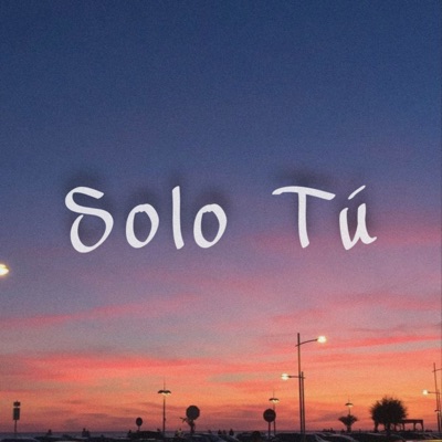 Solo Tú - Single