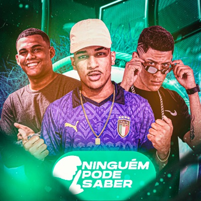 Ninguém Pode Saber (feat. MC GW) - Single