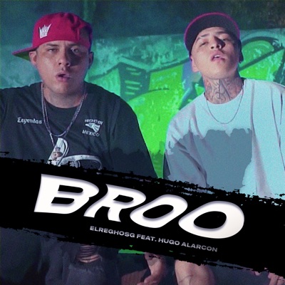 Broo (feat. Hugo Alarcon) - Single