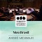 Meu Brasil (feat. André Mehmari) - Orquestra Sinfônica Brasileira lyrics