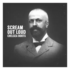 Scream out Loud - Single - Chelsea Boots Scream out Loud - Single - Chelsea Boots