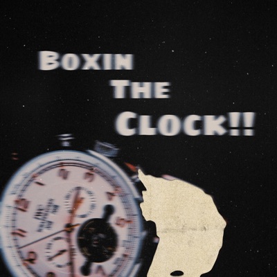 Boxin the Clock - Single