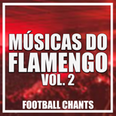Músicas Do Flamengo, Vol. 2 - Football Chants