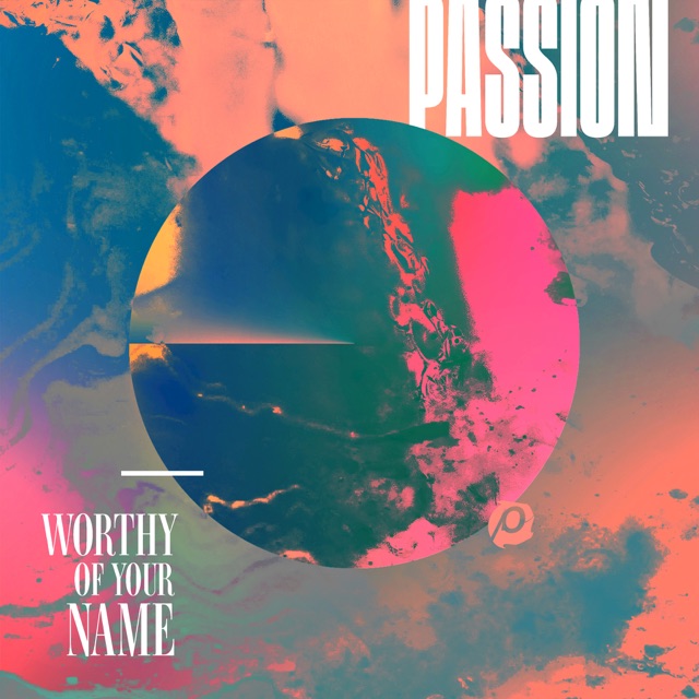 Worthy of Your Name (Live) Album Cover