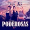 Super Poderosas - Delua, Alyne Garetto & dj Alle Mark lyrics