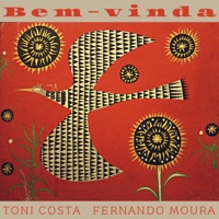Bem-Vinda - Single - Toni Costa & Fernando Moura