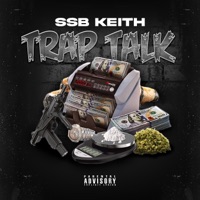 Trap Talk - Single - SSB KEITH