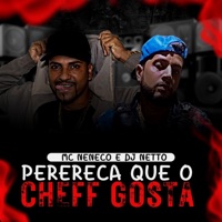 Perereca Que o Cheff Gosta - Single - MC Neneco & dj netto