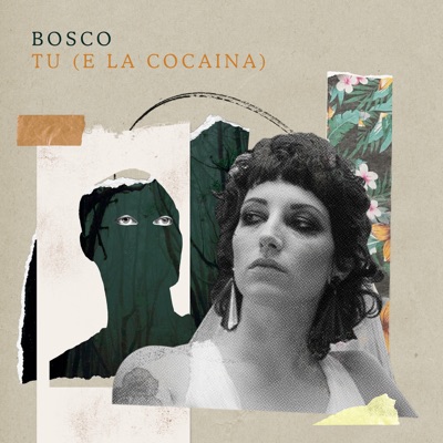 Tu (e la cocaina) - Bosco