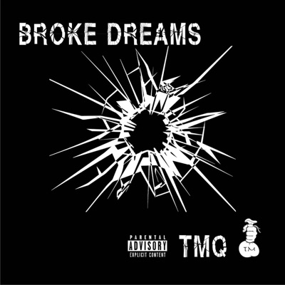 Broke Dreams