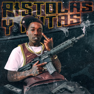 Pistolas Y Putas - Single