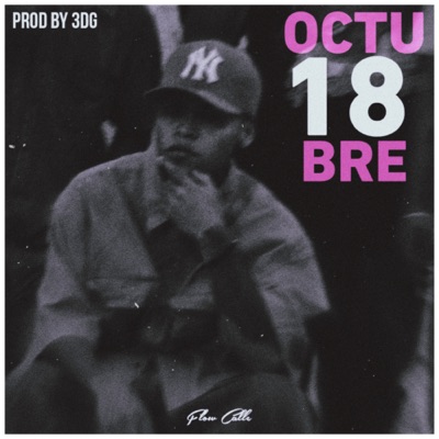18 de Octubre (feat. Flow calle) - Single