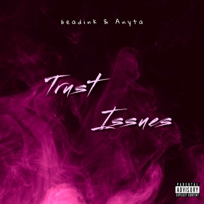 Trust Issues - Single