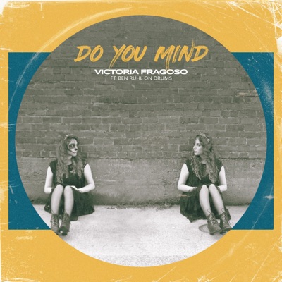 Do You Mind (feat. Ben Ruhl) - Single