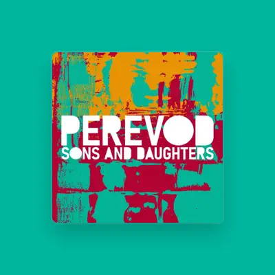 Listen to Perevod, watch music videos, read bio, see tour dates & more!
