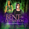 Bent On Destruction(Hybrid of High Moon) - Rick Gualtieri