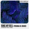 Ring My Bell (YOSHUA JR. Remix) - Single