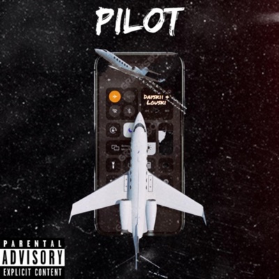 Pilot (feat. LouSki)