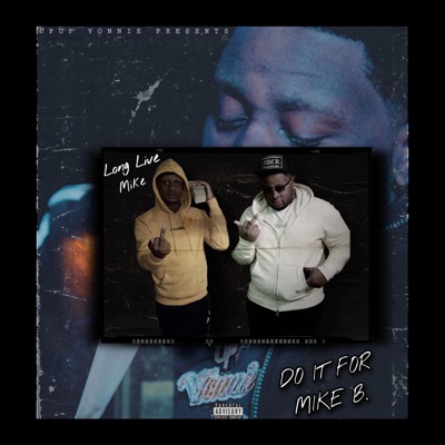 Do It For Mike B