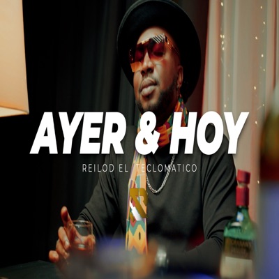 Ayer y Hoy - Single