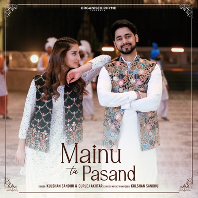 Mainu Tu Pasand - Single