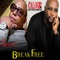 Break Free - DJ Markey G & Caloge The Windshifter lyrics