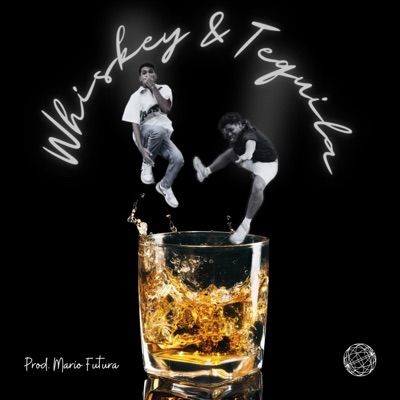 Whiskey Y Tequila (feat. Santy Molina) - Single