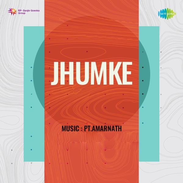 Jhumke (Original Motion Picture Soundtrack)