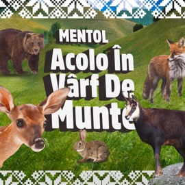 Acolo In Varf De Munte (feat. Savoy) Mentol