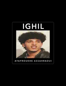 Ighil을(를) 듣고, 뮤직 비디오를 보고, 약력을 읽고, 투어 일정 등을 확인하세요!