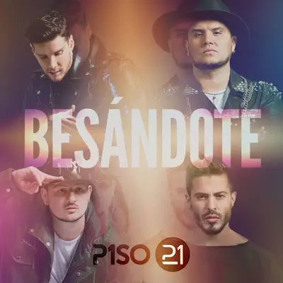 Besándote - Single - Piso 21