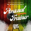 Personal Trainer (feat. LZRKMMNDR & Pocket Flash Mafia) - Single