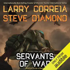 Servants of War: The Age of Ravens, Book 1 (Unabridged)