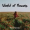 World of Flowers artwork