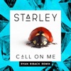 Starley - Call on Me (Ryan Riback Radio Edit)