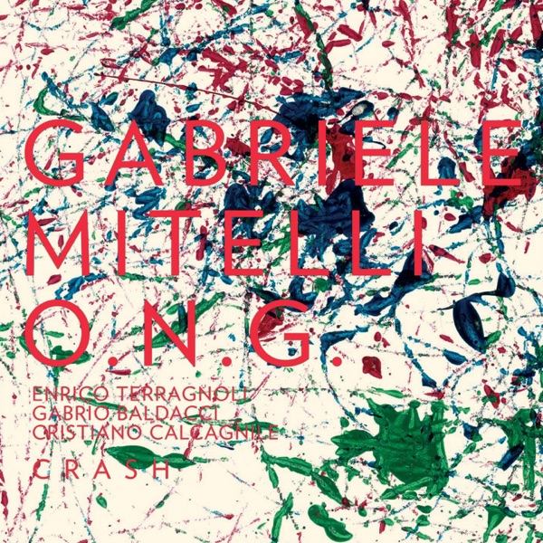Crash (feat. Enrico Terragnoli, Gabrio Baldacci & Cristiano Calcagnile)