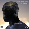 Predictable (feat. Jace the Caveat) - Single