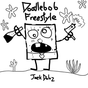 Doodlebob (Freestyle)