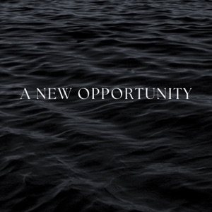 A new opportunity