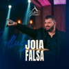 Joia Falsa (Belluco In Goiânia) [Ao Vivo] - Single