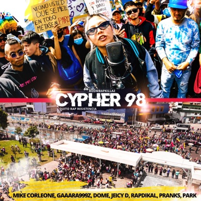 Resistencia, Pt. 1 (Cypher 98) (feat. Mike Corleone, Gaaara999z, Dome, Jeicy D, Rapdikal, Pranks & Park) - Single