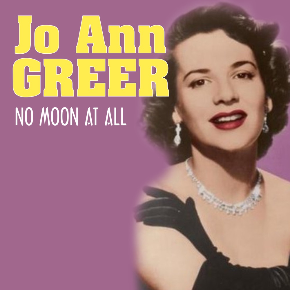 Обложка альбома «No Moon at All» — Jo Ann Greer