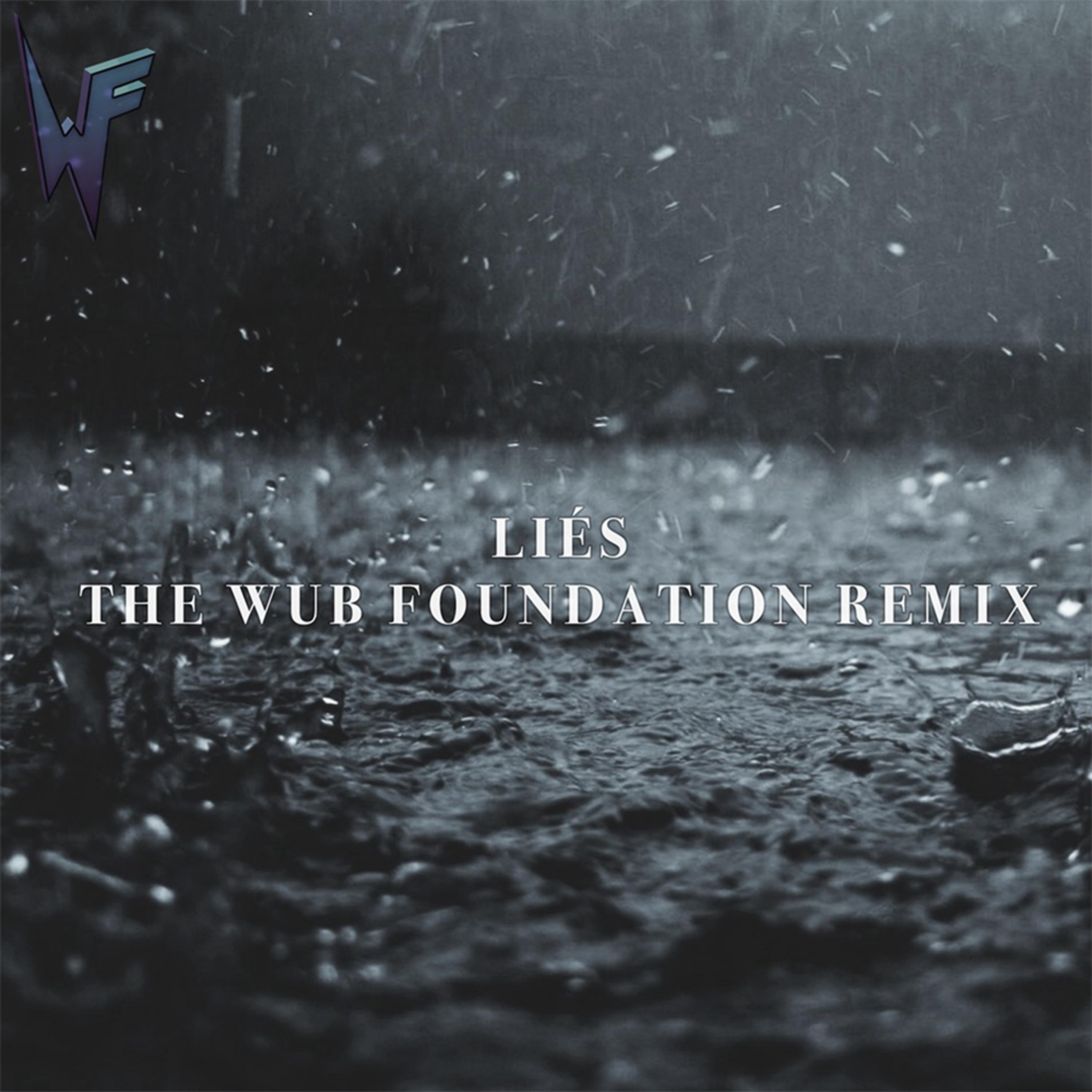 Liés (The Wub Foundation Remix) - Single