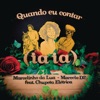 Quando Eu Contar (Iaiá) [feat. Marcelo D2 & Chupeta Elétrica] - Single