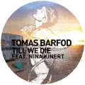 till we die
