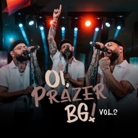 Oi, Prazer BG!, Vol. 2 (Ao Vivo) - BG