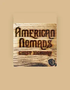 Listen to American Nomads, watch music videos, read bio, see tour dates & more!