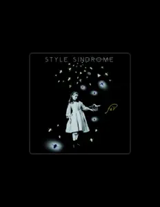 Style Sindrome을(를) 듣고, 뮤직 비디오를 보고, 약력을 읽고, 투어 일정 등을 확인하세요!