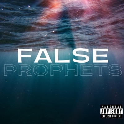 False Prophets - Single