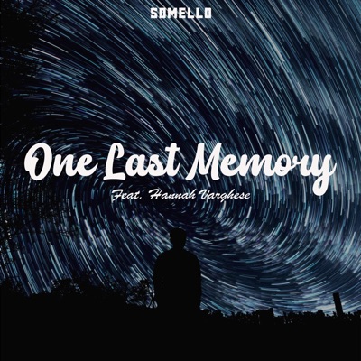 One Last Memory (feat. Hannah Varghese) - Single
